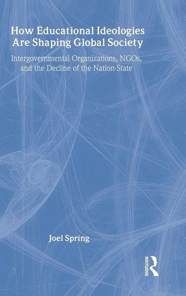 Produktbild: How Educational Ideologies Are Shaping Global Society