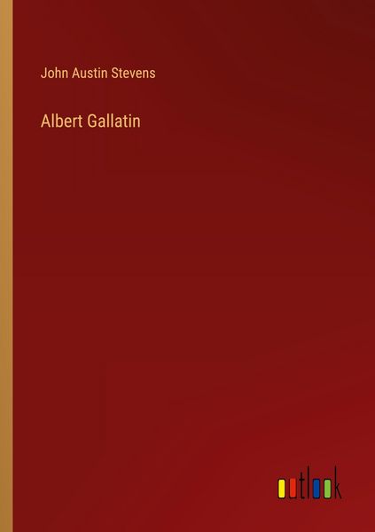Produktbild: Albert Gallatin