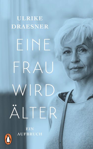Produktbild: Eine Frau wird &auml;lter