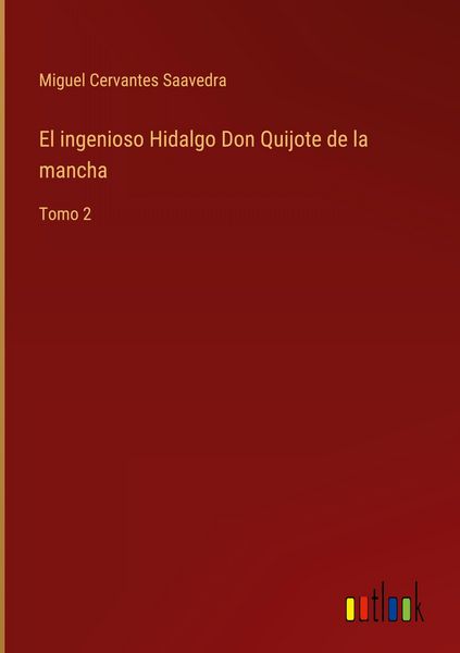 Produktbild: El ingenioso Hidalgo Don Quijote de la mancha