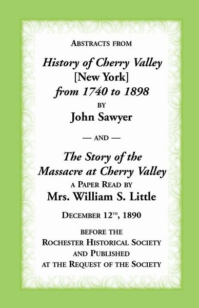 Produktbild: Abstracts from History of Cherry Valley from 1740 to 1898 and the Story of the Massacre at Cherry Valley (New York)