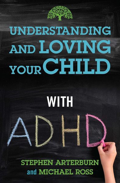 Produktbild: Understanding and Loving Your Child with ADHD