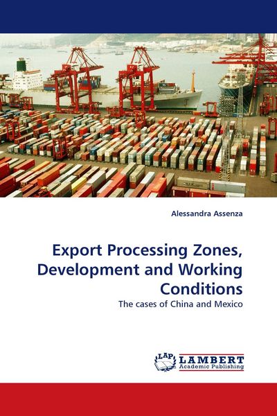 Produktbild: Export Processing Zones, Development and Working Conditions
