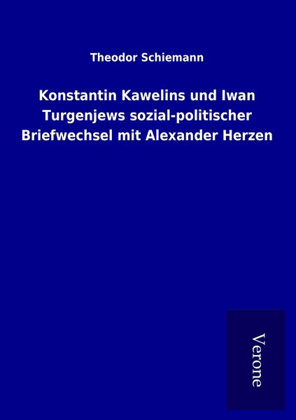 Produktbild: Konstantin Kawelins und Iwan Turgenjews sozial-politischer Briefwechsel mit Alexander Herzen
