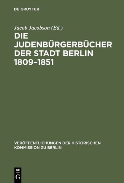 Produktbild: Die Judenb&uuml;rgerb&uuml;cher der Stadt Berlin 1809&ndash;1851