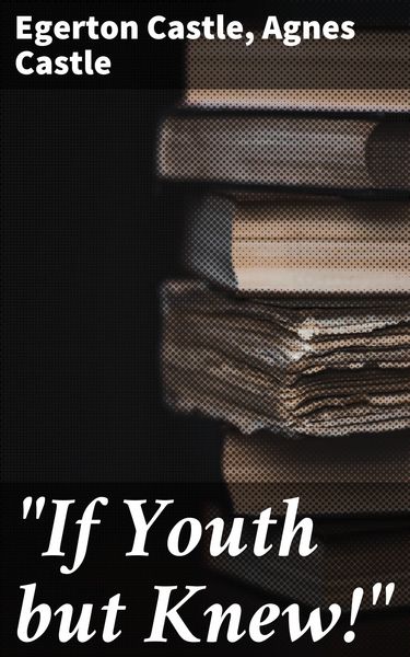 Produktbild: "If Youth but Knew!"