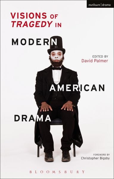 Produktbild: Visions of Tragedy in Modern American Drama