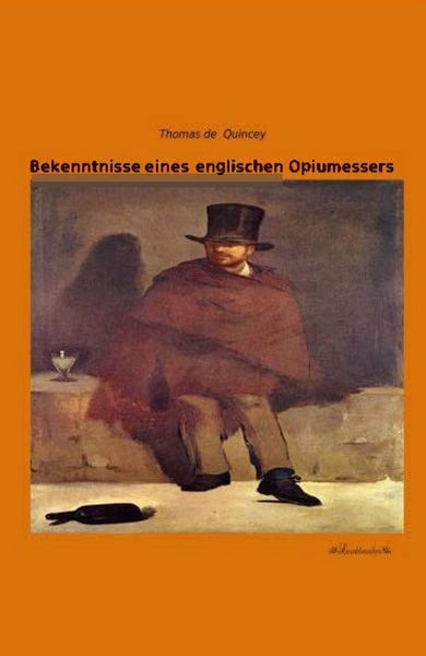 Produktbild: Bekenntnisse eines englischen Opiumessers