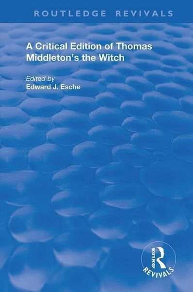 Produktbild: A Critical Edition of Thomas Middleton's The Witch
