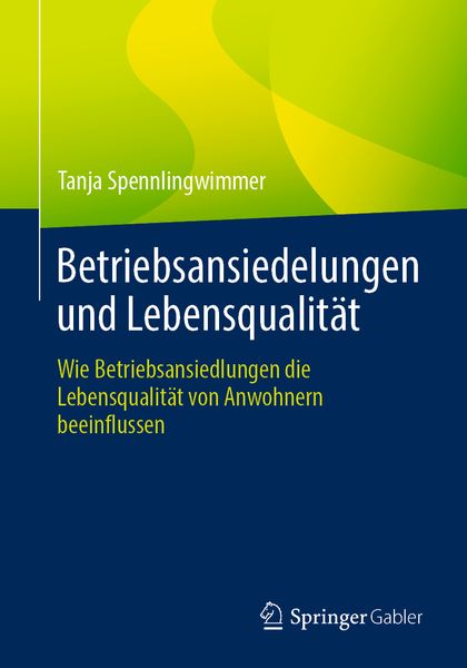 Produktbild: Betriebsansiedelungen und Lebensqualit&auml;t