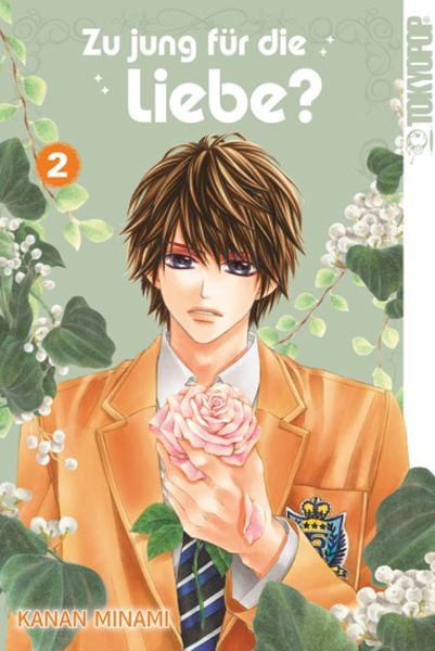 Zu jung für die Liebe? 02, Taschenbuch von Kanan Minami, Tokyopop GmbH, 978-3-8420-0992-9