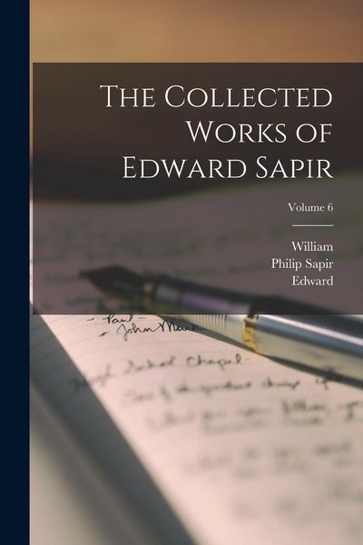 Produktbild: The Collected Works of Edward Sapir; Volume 6