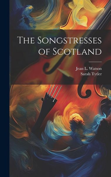Produktbild: The Songstresses of Scotland