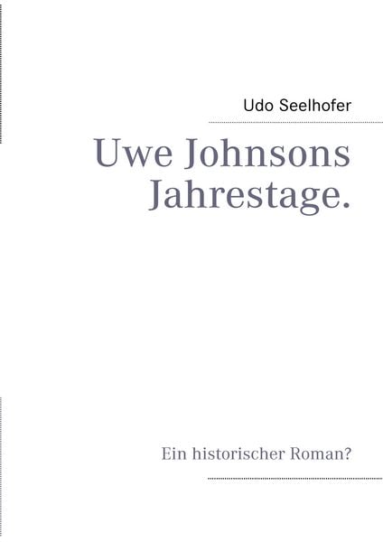 Produktbild: Uwe Johnsons Jahrestage.