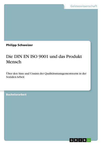 Produktbild: Die DIN EN ISO 9001 und das Produkt Mensch