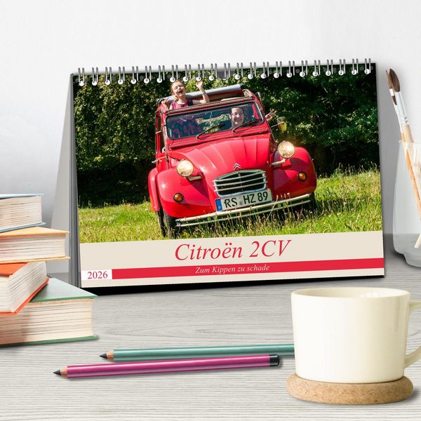 Produktbild: Citro&euml;n 2 CV - Zum Kippen zu schade (Tischkalender 2026 DIN A5 quer), CALVENDO Monatskalender