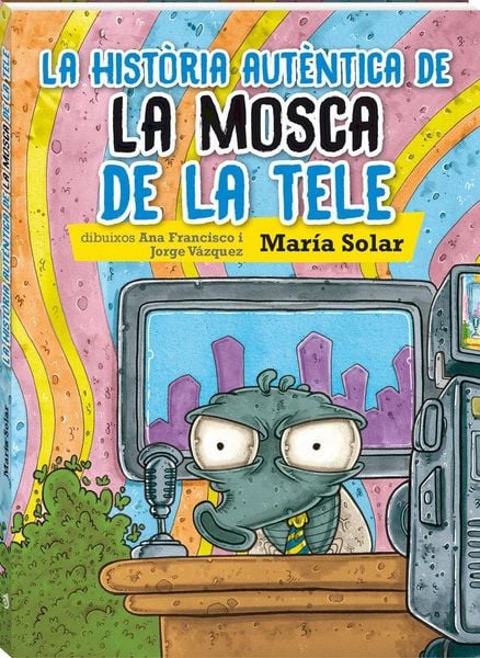 Produktbild: La hist&ograve;ria aut&egrave;ntica de la mosca de la tele