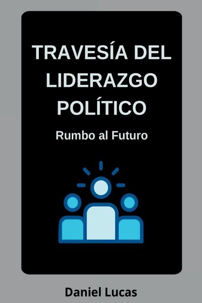 Produktbild: Traves a Del Liderazgo Pol tico