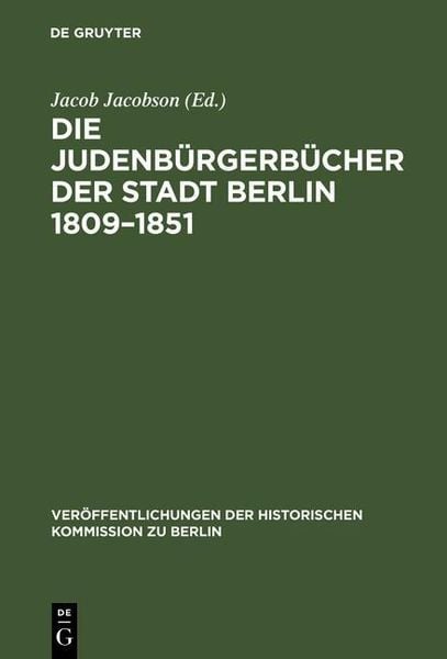 Produktbild: Die Judenb&uuml;rgerb&uuml;cher der Stadt Berlin 1809-1851