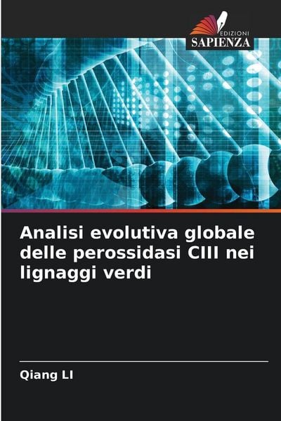 Produktbild: Analisi evolutiva globale delle perossidasi CIII nei lignaggi verdi