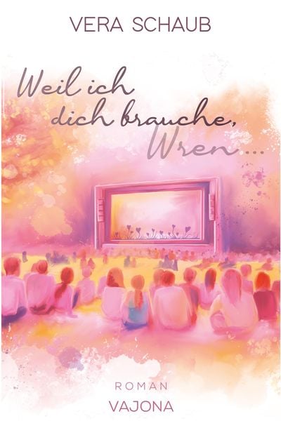 Produktbild: Weil ich dich brauche, Wren