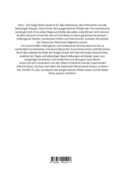 Produktbild: Roms geheime Paradiese: Unentdeckte Oasen der Ewigen Stadt