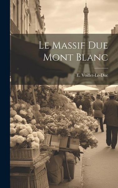 Produktbild: Le Massif due Mont Blanc