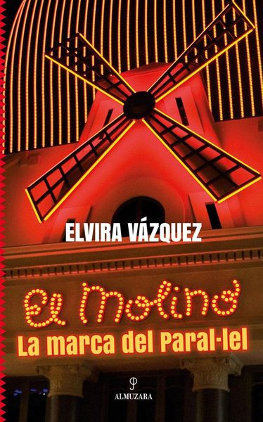 Produktbild: El Molino, la marca del Paral&middot;lel