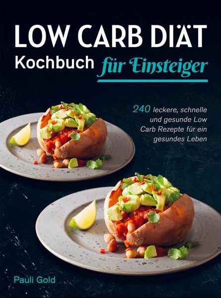 Produktbild: Low Carb Di&auml;t Kochbuch f&uuml;r Einsteiger