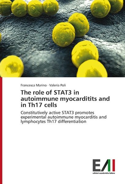 Produktbild: Marino, F: Role of STAT3 in autoimmune myocarditits and in T