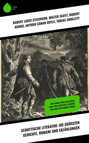 Produktbild: Schottische Literatur: Die gr&ouml;&szlig;ten Gedichte, Romane und Erz&auml;hlungen