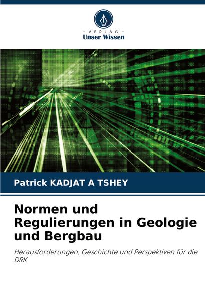 Produktbild: Normen und Regulierungen in Geologie und Bergbau