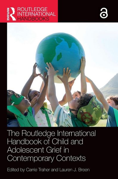 Produktbild: The Routledge International Handbook of Child and Adolescent Grief in Contemporary Contexts