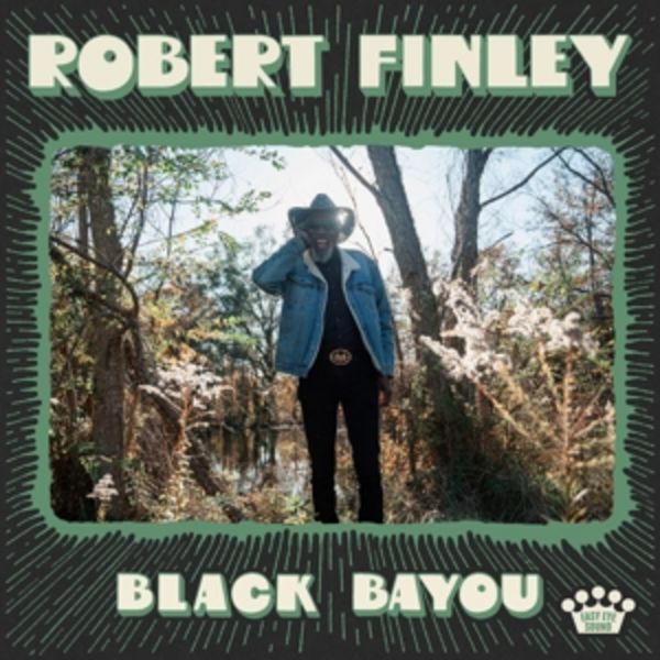Black Bayou (Vinyl) - Robert Finley, Vinyl