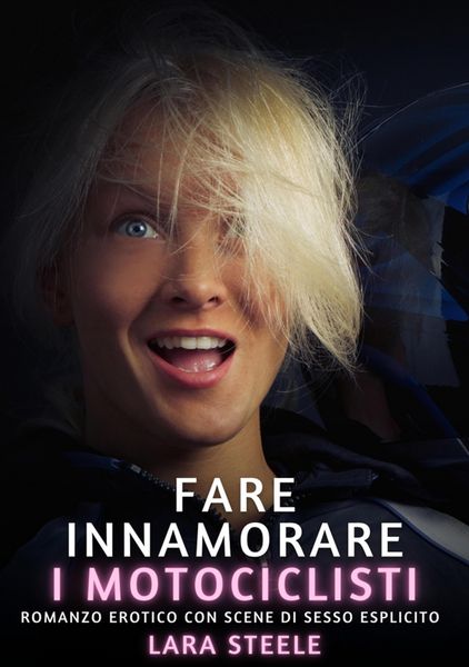 Produktbild: Fare innamorare i motociclisti
