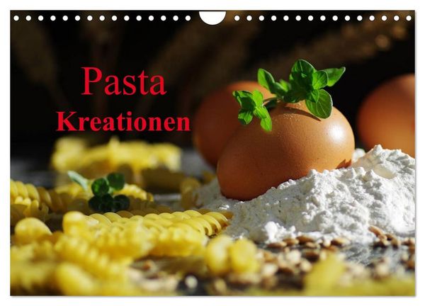Pasta Kreationen (Wandkalender 2026 DIN A4 quer), CALVENDO Monatskalender