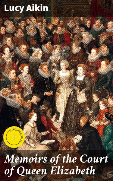 Produktbild: Memoirs of the Court of Queen Elizabeth