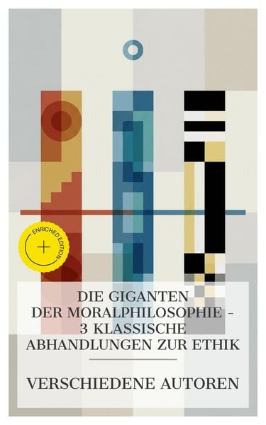 Produktbild: Die Giganten der Moralphilosophie - 3 klassische Abhandlungen zur Ethik