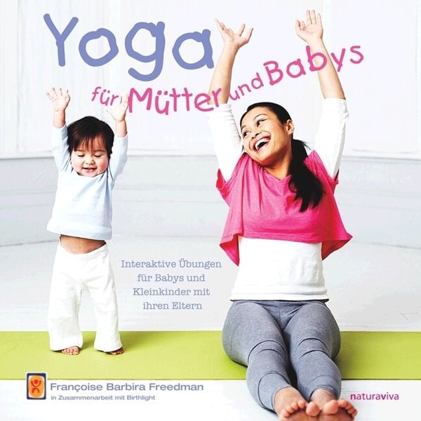 Yoga für Mütter und Babys