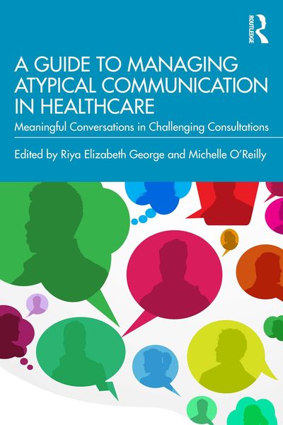 Produktbild: A Guide to Managing Atypical Communication in Healthcare
