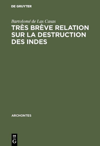 Produktbild: Tr&egrave;s br&egrave;ve relation sur la destruction des Indes