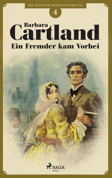 Produktbild: Ein Fremder kam vorbei (Die zeitlose Romansammlung von Barbara Cartland 4)