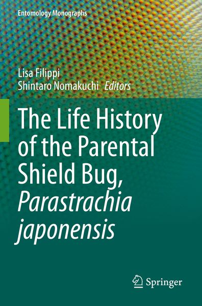 Produktbild: The Life History of the Parental Shield Bug, Parastrachia japonensis