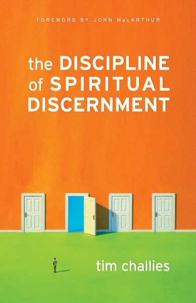 Produktbild: The Discipline of Spiritual Discernment (Foreword by John MacArthur)