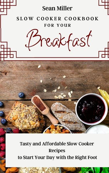 Produktbild: Slow Cooker Cookbook for Your Breakfast