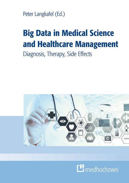 Produktbild: Big Data in Medical Science and Healthcare Management
