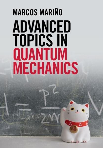 Produktbild: Advanced Topics in Quantum Mechanics