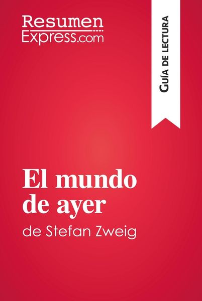 Produktbild: El mundo de ayer de Stefan Zweig (Gu&iacute;a de lectura)