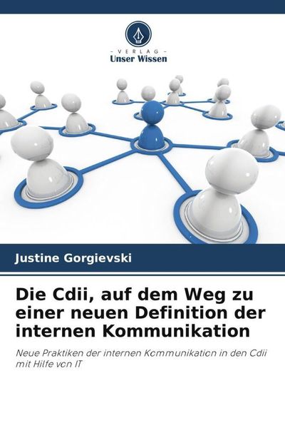 Produktbild: Die Cdii, auf dem Weg zu einer neuen Definition der internen Kommunikation