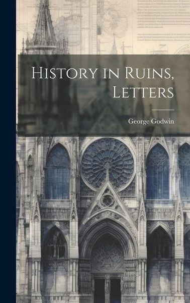 Produktbild: History in Ruins, Letters
